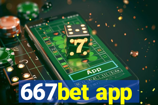 667bet app